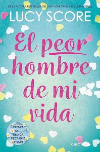 el_peor_hombre_de_mi_vida