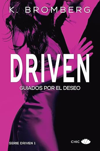 Driven. Guiados por el deseo