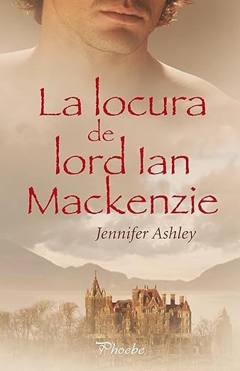 La locura de lord Ian Mackenzie